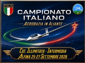 CAMPIONATO ITALIANO CAT. ILLIMITATA / INTERMEDIA E TROFEI 2026 - AEROCLUB VOLOVELISTICO TOSCANO